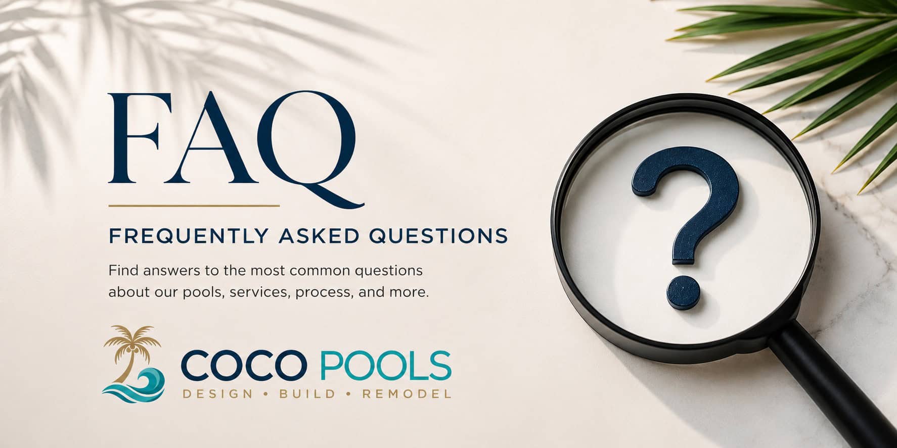 Frequently asked questions about pool remodeling, resurfacing, construction, and maintenance services by Coco Pools in South Florida